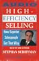 High Effeciency Selling: How Superior Salespeople Get That Way
