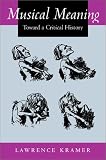 Musical Meaning: Toward a Critical History