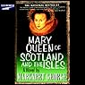 Mary Queen of Scotland and the Isles