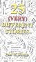 25 (Very) Different Stories