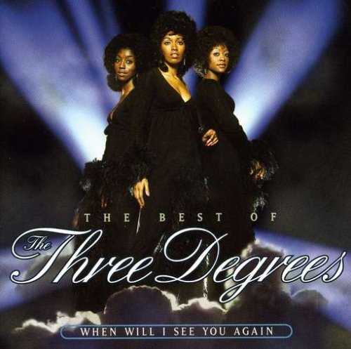 The Three Degrees - When Will I See You Again: Best of The Three Degrees - Zortam Music
