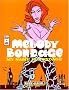 Melody Bondage : My name is Bondage