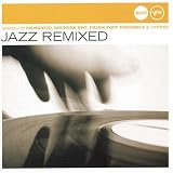 Jazz Remixed (Jazz Club) - Verschiedene Interpreten
