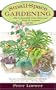 Small-Space Gardening: How to Successfully Grow Flowers and Fruits in Containers and Pots