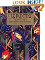 Silk Painting: The Artist's Guide to Gutta and Wax Resist Techniques (Practical Craft Books)