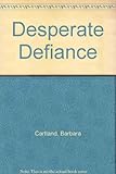 Desperate defiance