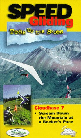 Speed Gliding, Tear Up The Skies - Hang gliding at a rocket's pace [VHS]