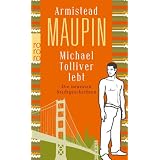 Michael Tolliver lebt: Die neuesten Stadtgeschichtenvon "Armistead Maupin"