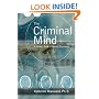 The Criminal Mind: A Writer's Guide to Forensic Psychology