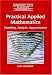 Practical Applied Mathematics: Modelling, Analysis, Approximation (Cambridge Texts in Applied Mathematics)