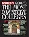 Barron's Guide to the Most Competitive Colleges