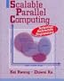 Scalable Parallel  Computing: Technology, Architecture,  Programming