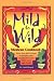 Mild to Wild Mexican Cookbook