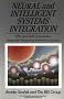 Neural and Intelligent Systems Integration: Fifth and Sixth Generation Integrated Reasoning Information Systems (Sixth Generation Computer Technologies)