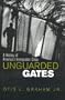 Unguarded Gates: A History of America's Immigration Crisis