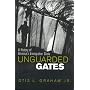 Unguarded Gates: A History of America's Immigration Crisis