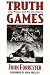 Truth Games: Lies, Money and Psychoanalysis