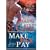 Make Her Pay (Bullet Catchers)