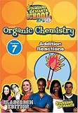Standard Deviants School - Organic Chemistry, Program 7 - Addition Reactions
