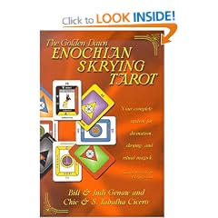 The Golden Dawn Enochian Skrying Tarot: Your Complete System for Divination, Skrying and Ritual Magick