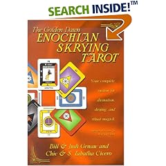 The Golden Dawn Enochian Skrying Tarot: Your Complete System for Divination, Skrying and Ritual Magick