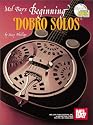 Mel Bay Beginning Dobro Solos