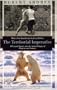 The Territorial Imperative: A Personal Inquiry Into the Animals Origins of Property and Nations (Kodansha Globe)