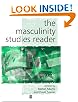 The Masculinity Studies Reader (KeyWorks in Cultural Studies)