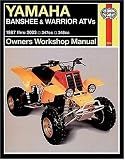 Haynes Yamaha Banshee & Warrior ATVs Owners Workshop Manual: 1987-2003 (Owners Workshop Manual)