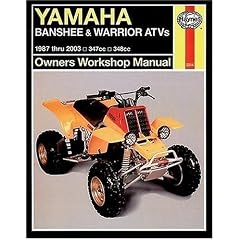 Haynes Yamaha Banshee and Warrior Atvs Owners Workshop Manual: 1987-2003