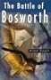 The Battle of Bosworth