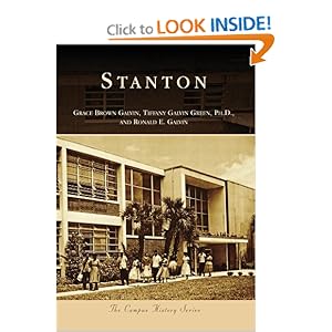 Stanton (Campus History) Grace Brown Galvin, Tiffany Galvin Green Ph.D. and Ronald E. Galvin