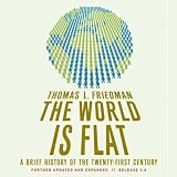 The World Is Flat: Further Updated and Expanded