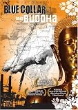 Blue Collar and Buddha (Institutional Use - K-12/Libraries & Community Centers)