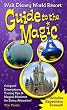 Guide to the Magic of Walt Disney World