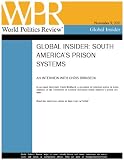 Interview: South America s Prison Systems (World Politics Review Global Insiders)
