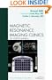Breast MRI, An Issue of Magnetic Resonance Imaging Clinics, 1e (The Clinics: Radiology)