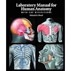 Laboratory Manual for Human Anatomy with Cat Dissections by  Michael G. Wood