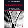 M�dchentr�nen: Geschichte einer verletzten Kinderseele