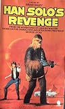 Han Solo's revenge : from the adventures of Luke Skywalker : based on the characters and situations created by George Lucas