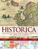Historica: Die historischen Ereignisse der Welt in über 1.200 Karten