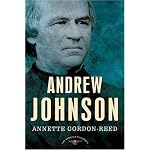 Andrew Johnson: The American Presidents Series: The 17th President, 1865-1869 (The American Presidents) book cover