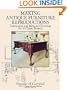 Making Antique Furniture Reproductions: Instructions and Measured Drawings for 40 Classic Projects (Dover Woodworking)