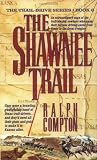 The Shawnee Trail (Trail Drive)