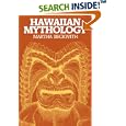 Hawaiian Mythology by  Martha Warren Beckwith