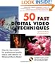 50 Fast Digital Video Techniques (50 Fast Techniques Series)