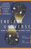 Endless Universe: Beyond the Big Bang -- Rewriting Cosmic History