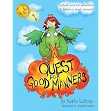 A Quest for Good Manners ~ Karin Lefranc
