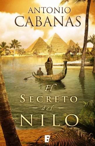 El secreto del Nilo (B DE BOOKS) (Spanish Edition)