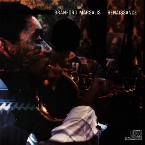Renaissance by Branford Marsalis - Reviews, tracks, MP3s, credits & videos at SoundUnwound
